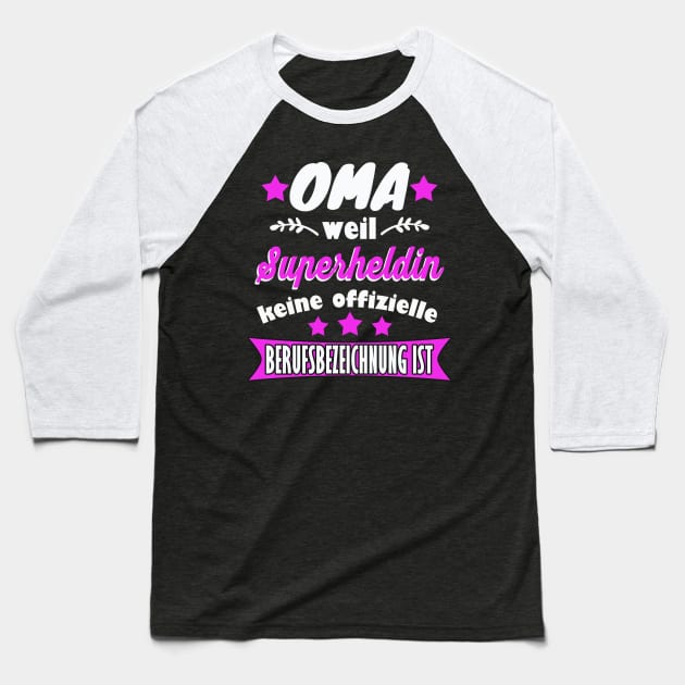 Oma Superheldin Großmutter Geschenk Baseball T-Shirt by Foxxy Merch